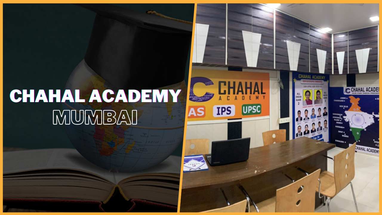 Chahal IAS Academy Mumbai